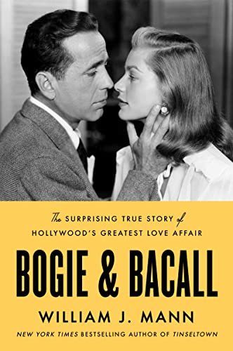 Bogie & Bacall: The Surprising True Story of Hollywood's Greatest Love Affair von Harper