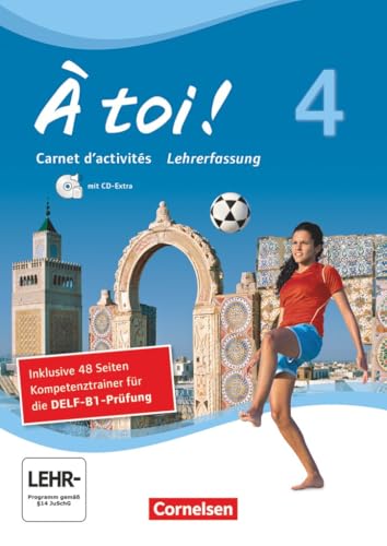 À toi !|NULL|Vier- und fünfbändige Ausgabe 2012|Band 4|NULL|NULL|Carnet d'activités mit CD-Extra - Lehrkräftefassung|CD-ROM und CD auf einem Datenträger À toi !|NULL|Vier- und fünfbändige Ausgabe 2012|Band 4|NULL|NULL|Carnet d'activités mit CD-Extra - Lehrkräftefassung|CD-ROM und CD auf einem Datenträger von Cornelsen Verlag
