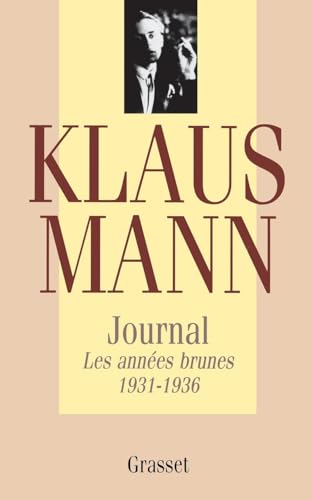 Journal, tome 1: Les années brunes 1931-1936 von GRASSET