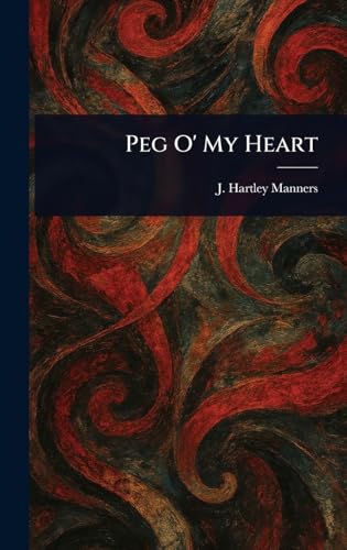Peg O' My Heart von Anson Street Press