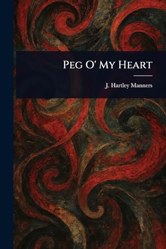 Peg O' My Heart von Anson Street Press
