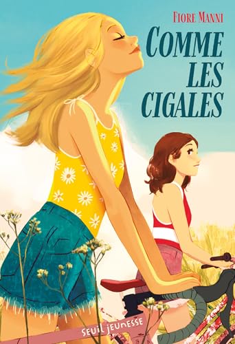 Comme les cigales Comme les cigales von SEUIL JEUNESSE