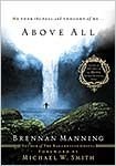 Above All: He Took the Fall and Thought of Me