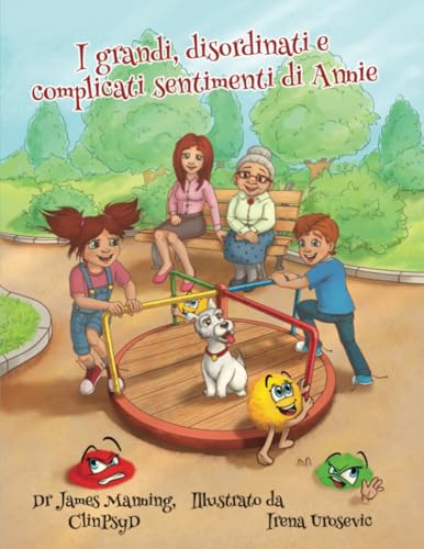 I grandi, disordinati e complicati sentimenti di Annie (Libro per bambini, Band 2) von Ridgeman Mental Health Books