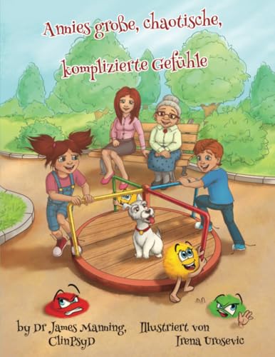 Annies große, chaotische, komplizierte Gefühle (Kinderbuch Emotionen, Band 2) von Ridgeman Mental Health Books