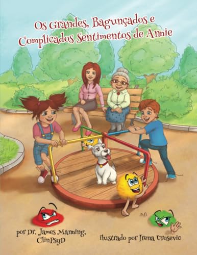 Os Grandes, Bagunçados e Complicados Sentimentos de Annie (Livro infantil sobre emoções, Band 2) von Ridgeman Mental Health Books