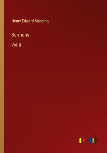 Sermons: Vol. II von Outlook Verlag