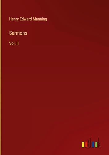 Sermons: Vol. II von Outlook Verlag