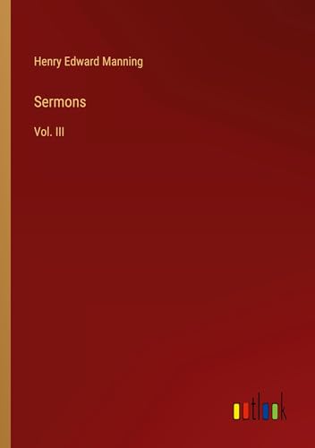 Sermons: Vol. III von Outlook Verlag