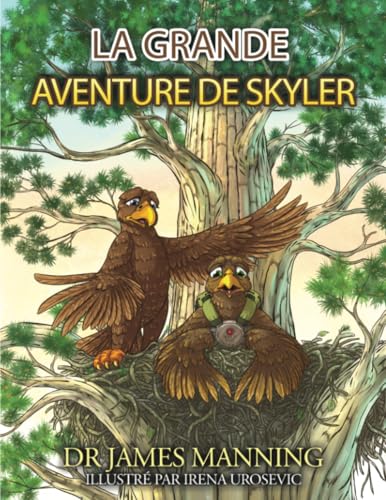 La Grande Aventure de Skyler La Grande Aventure de Skyler von Ridgeman Mental Health Books