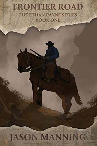 Frontier Road (Ethan Payne, Band 1) von Ethan Ellenberg Literary Agency