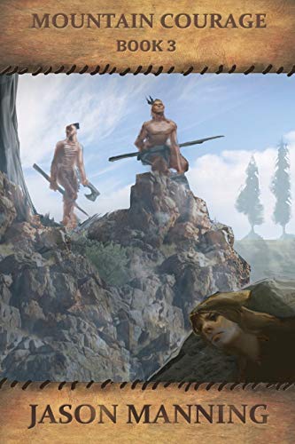 Mountain Courage (Mountain Man, Band 3)
