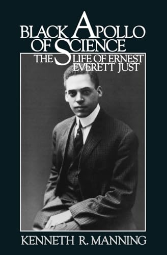 Black Apollo of Science: The Life of Ernest Everett Just (Gb770) von Oxford University Press, USA