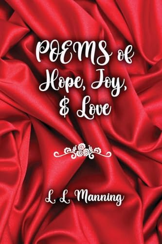 Poems of Hope, Joy, and Love von Lighthouse Literary