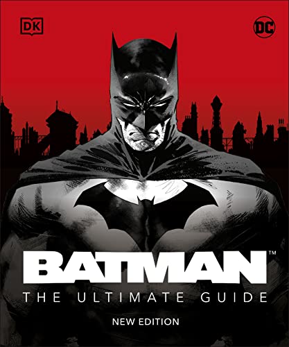Batman The Ultimate Guide New Edition von DK