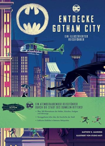 Entdecke Gotham City: Ein illustrierter Reiseführer von Panini
