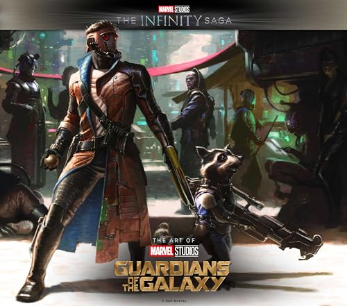 Marvel Studios' the Infinity Saga - Guardians of the Galaxy: the Art of the Movie: Guardians of the Galaxy: the Art of the Movie von Titan Books Ltd