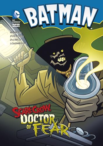 Scarecrow, Doctor of Fear (DC Super Heroes: Batman)