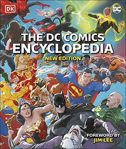 The DC Comics Encyclopedia New Edition: The Definitive Guide to the Characters of the Dc Universe