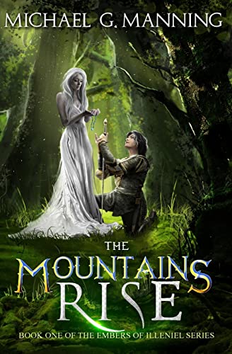 The Mountains Rise: Book 1 (Embers of Illeniel, Band 1) von CREATESPACE