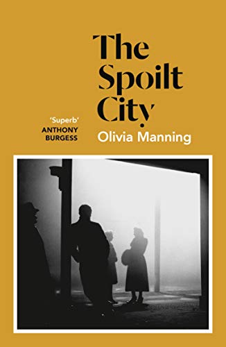 The Spoilt City: The Balkan Trilogy 2 von Windmill Books