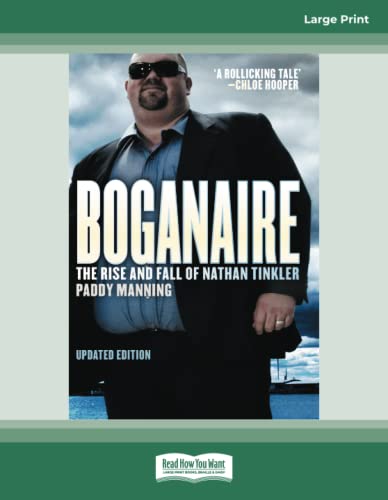 Boganaire: The Rise and Fall of Nathan Tinkler