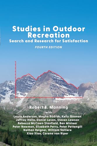 Studies in Outdoor Recreation: Search and Research for Satisfaction