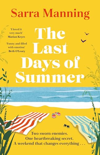 The Last Days of Summer: The emotional, funny, spicy and romantic new enemies-to-lovers rom-com for 2025 that will make you wish for a long British summer seaside weekend von Hodder & Stoughton