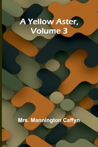 A Yellow Aster, Volume 3 von Alpha Edition