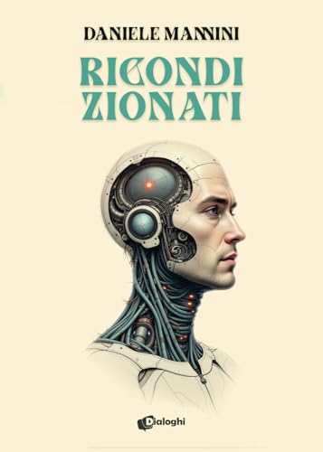 Ricondizionati (Sogni) von Dialoghi