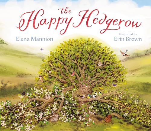The Happy Hedgerow (Old Oak, Band 1) von Pikku Publishing