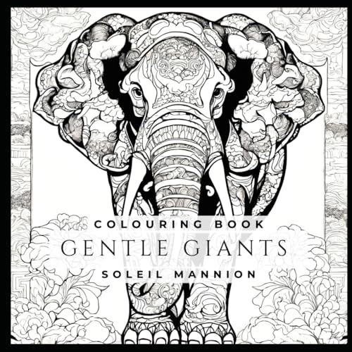 Gentle Giants Elephant Colouring Book von Independently published
