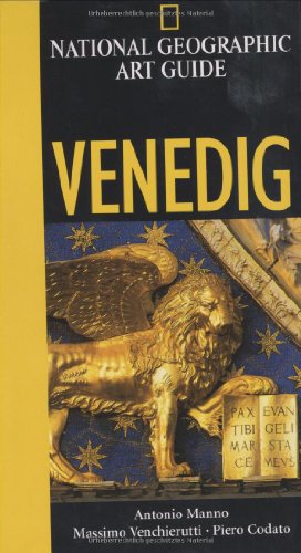 National Geographic Art Guide Venedig (National Geographie Art Guide)