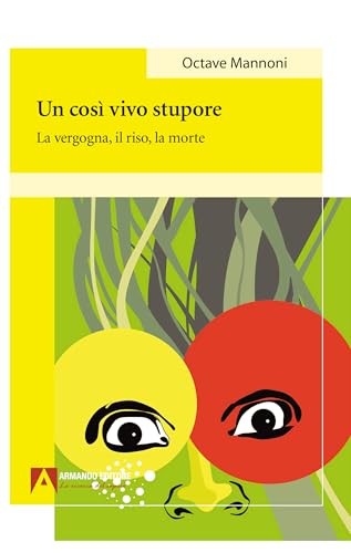 Un così vivo stupore (Psicoanalisi e psichiatria dinamica) von Armando Editore