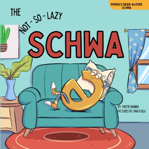 The Not-So-Lazy Schwa (Phonics Read-Alouds Series) von Independently published