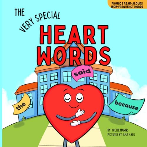 The Very Special Heart Words (Phonics Read-Alouds Series) von Independently published