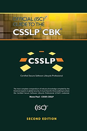 Official (ISC)2 Guide to the CSSLP CBK (Isc2 Press) von CRC Press