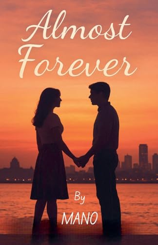 Almost Forever von Manoranjan Ghoshal