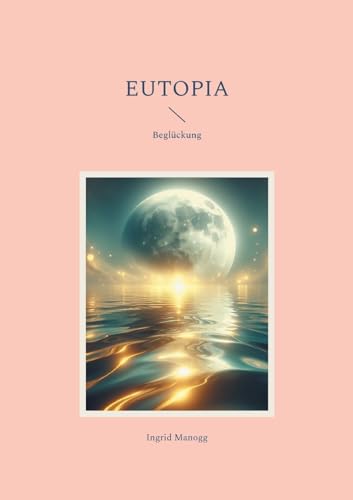 Eutopia: Beglückung von BoD – Books on Demand