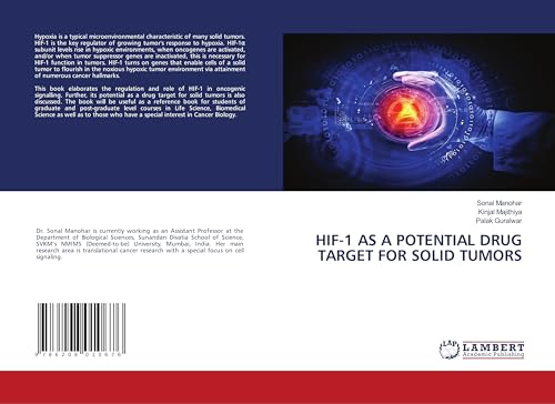 HIF-1 AS A POTENTIAL DRUG TARGET FOR SOLID TUMORS: DE von LAP LAMBERT Academic Publishing