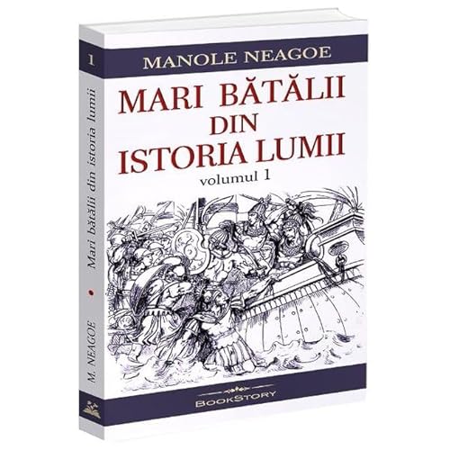 Mari Batalii Din Istoria Lumii Vol.1 von Bookstory
