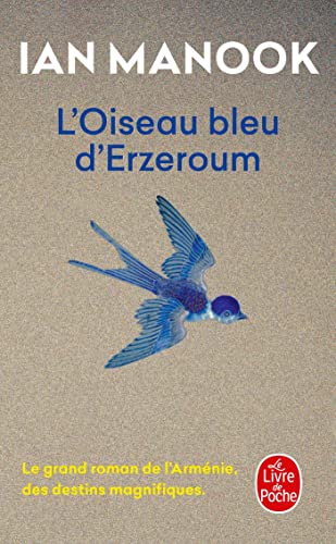 L'Oiseau bleu d'Erzeroum