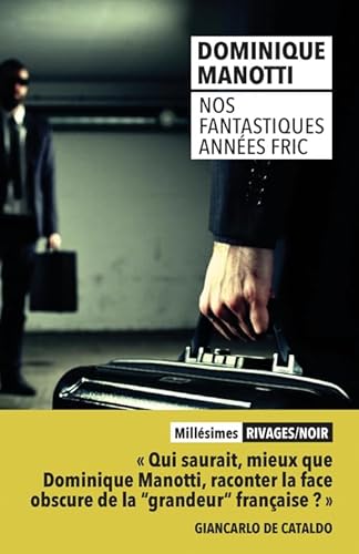 Nos fantastiques années fric