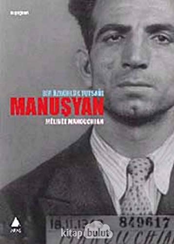 Manusyan: Bir Özgürlük Tutsagi
