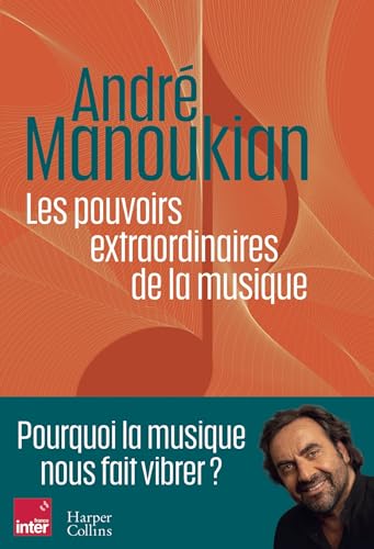 Les pouvoirs extraordinaires de la musique: Pourquoi la musique nous fait vibrer von HARPERCOLLINS