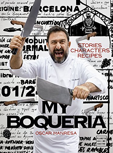My Boquería: Stories. Characters. Recipes (Cocina T)