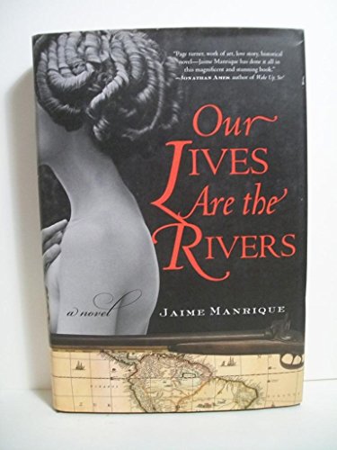 Our Lives Are the Rivers: A Novel von Rayo