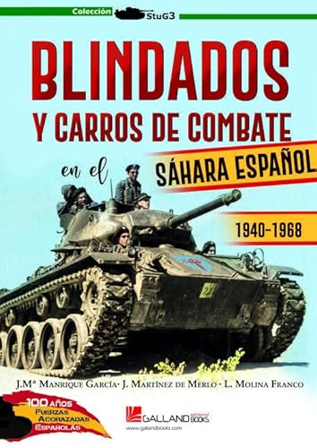 Blindados y carros de combate en el Sáhara español.1940-1968. (StuG3, Band 0)