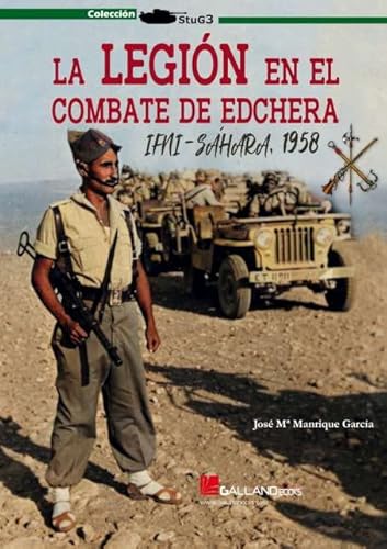 La Legión en el combate de Edchera. Ifni-Sáhara 1958. (StuG3, Band 0)
