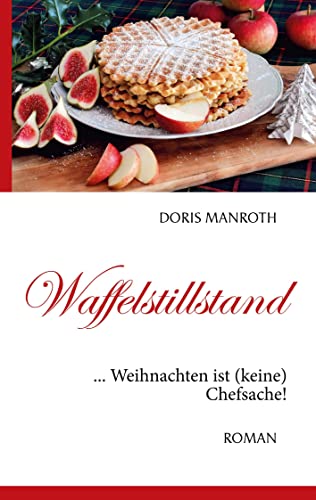 Waffelstillstand: ... Weihnachten ist (keine) Chefsache! von TWENTYSIX LOVE